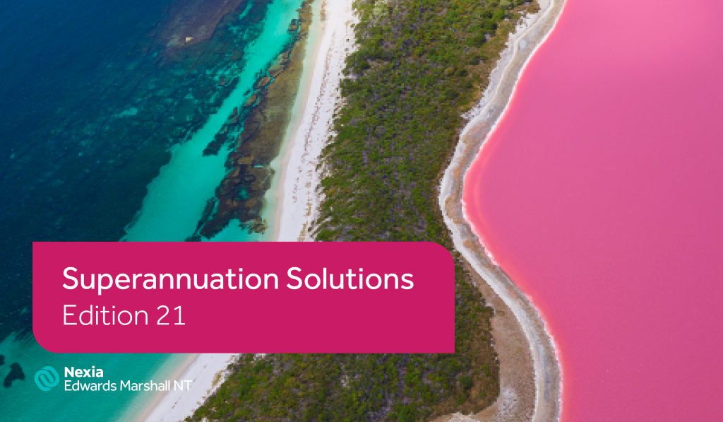 Superannuation Solutions | Edition 21